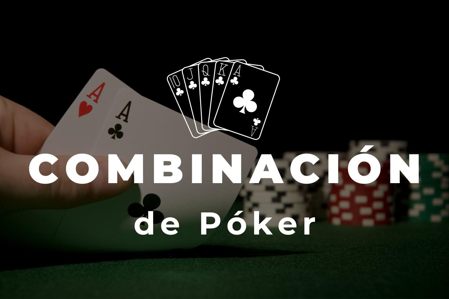 Combinación de Póker