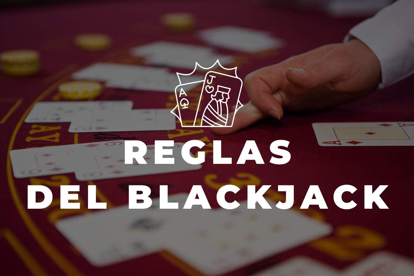 Reglas de blackjack