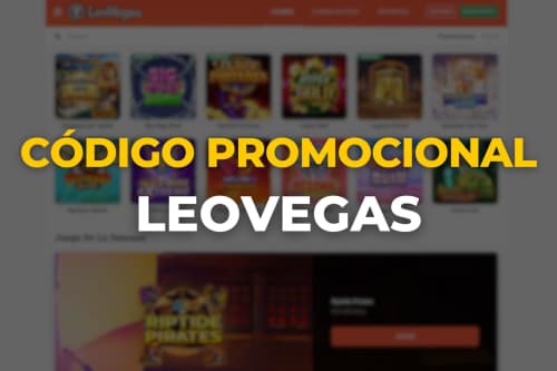 Los mejores códigos promocionales de LeoVegas en 2024